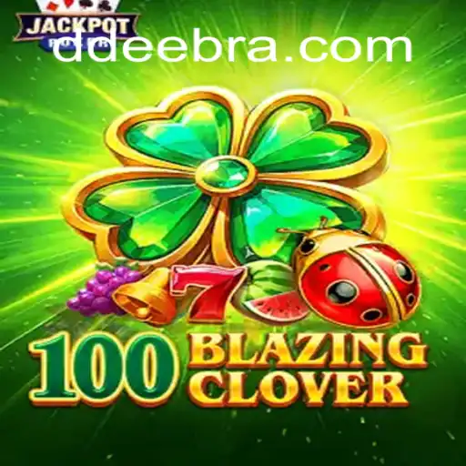 Descubra a Aventura Empolgante de 100BlazingClover